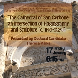 The Cathedral of San Cerbone; an Intersection of Hagiography and Sculpture [c. 1150-1325]