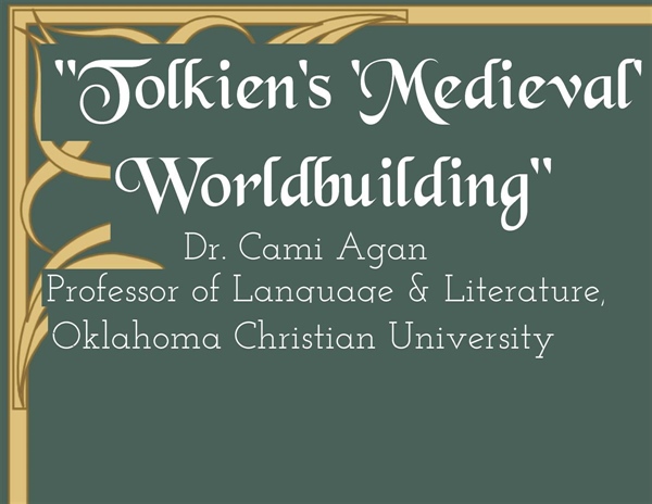 Tolkien's Medieval Worldbuilding