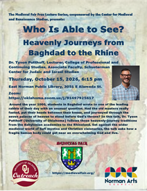 "Who Is Able to See? Heavenly Journeys from Baghdad to the Rhine"